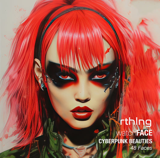 Time Glows Different : RTHLNG watchFACE: Cyber Punk Beauties