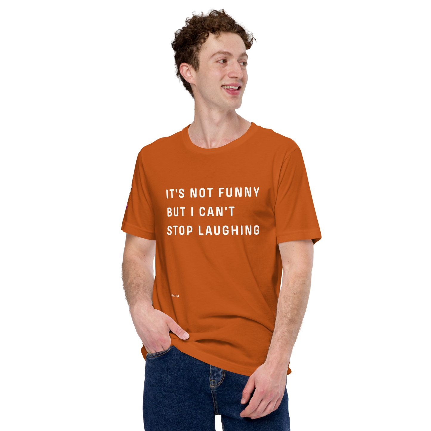 CAN'T STOP LAUGHING Unisex t-shirt Coping Mechanism, Made Wearable.