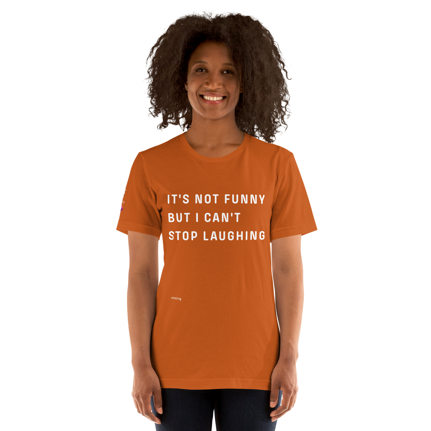 CAN'T STOP LAUGHING Unisex t-shirt Coping Mechanism, Made Wearable.