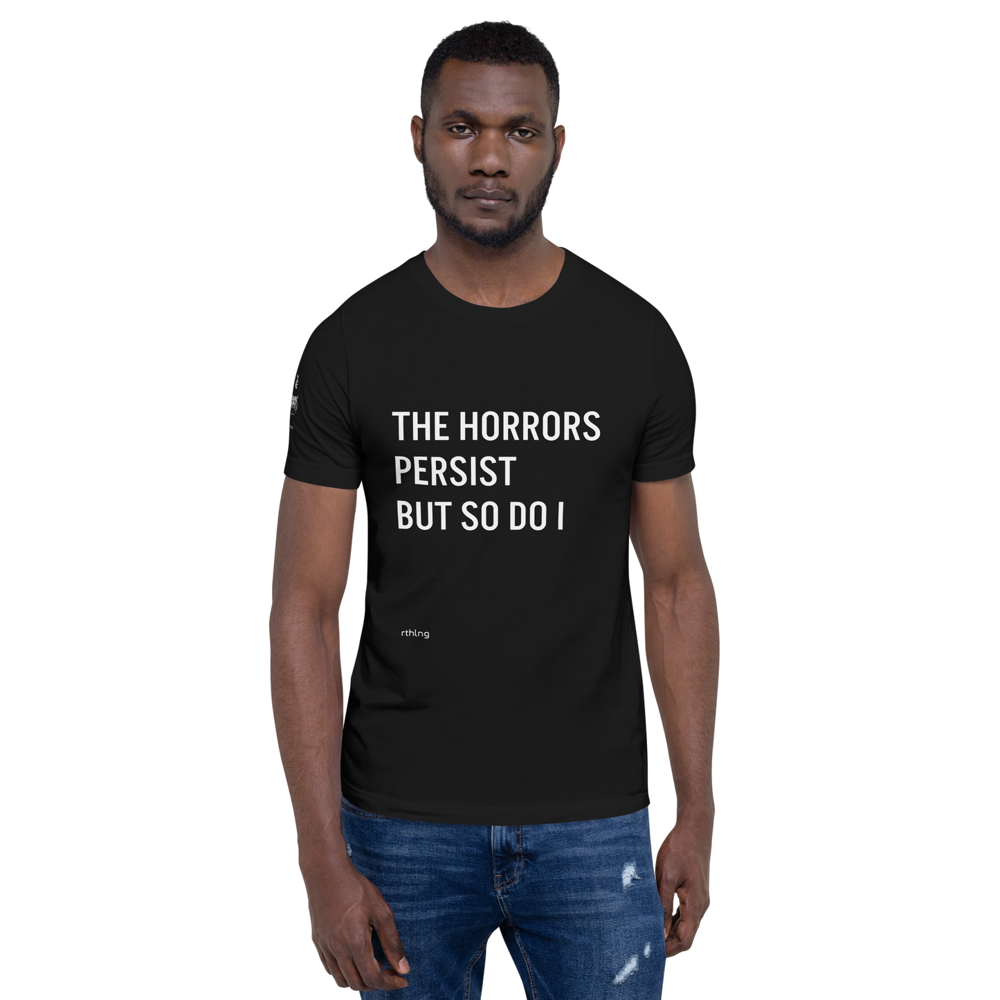 HORRORS PERSIST Unisex t-shirt Existential Resilience Apparel