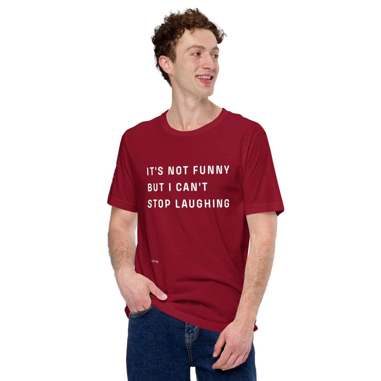 CAN'T STOP LAUGHING Unisex t-shirt Coping Mechanism, Made Wearable.