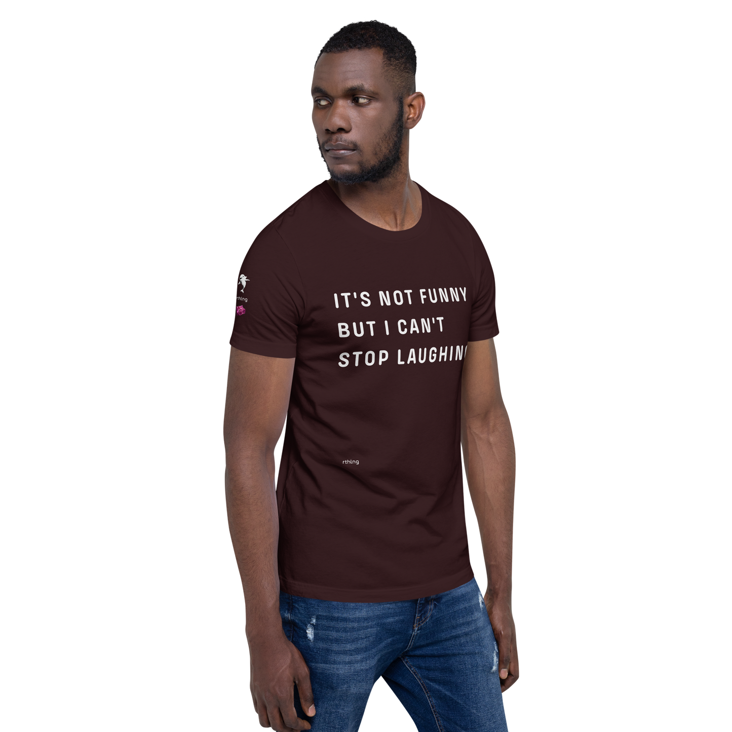 CAN'T STOP LAUGHING Unisex t-shirt Coping Mechanism, Made Wearable.