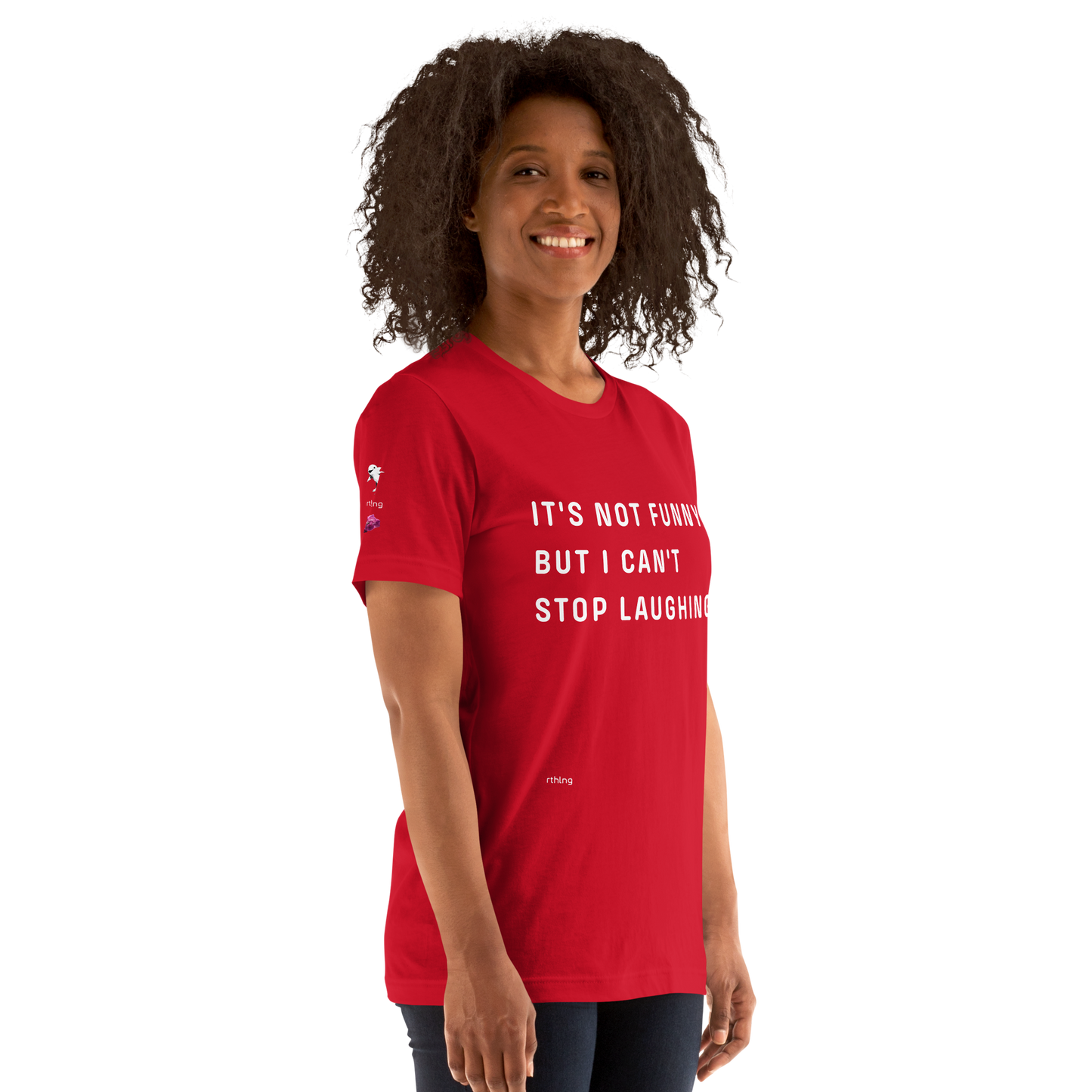 CAN'T STOP LAUGHING Unisex t-shirt Coping Mechanism, Made Wearable.